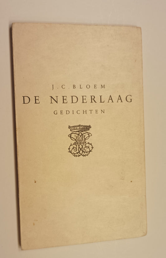 [Luxe] Bloem, J.C. De nederlaag. Gedichten.