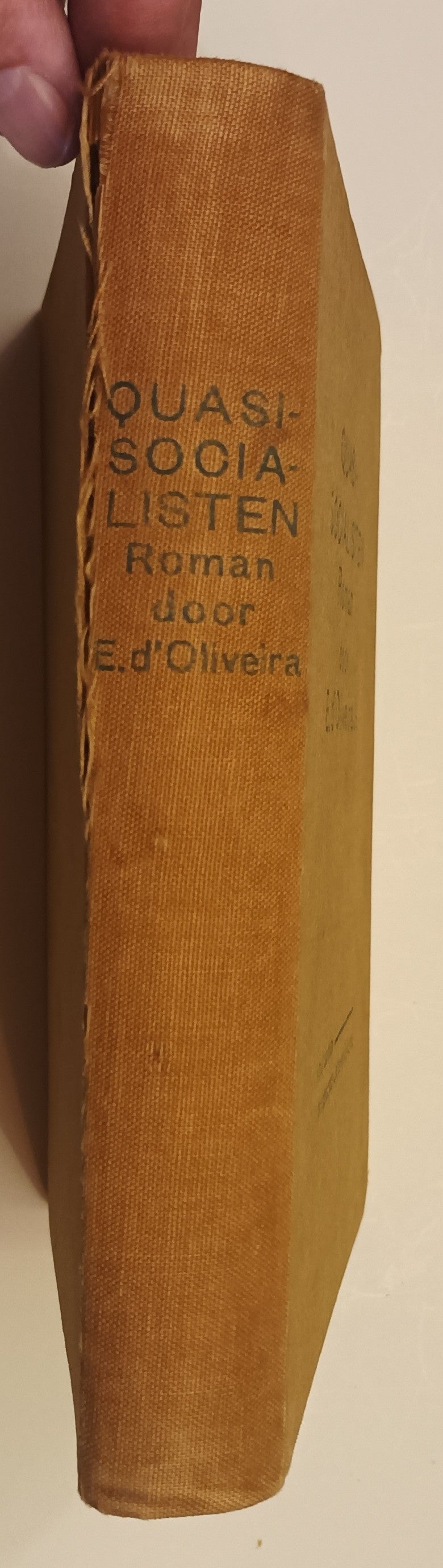 E. d’Oliveira jr.  Quasi-socialisten. Hollanders te Antwerpen. Roman.