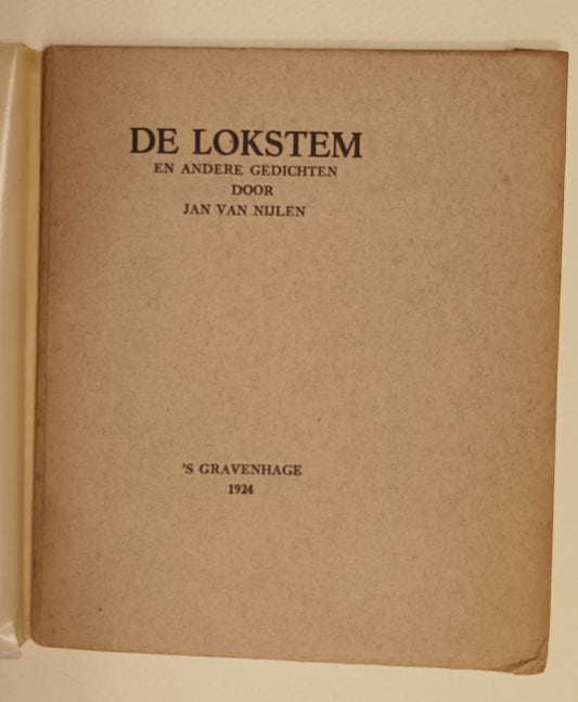 [Gesigneerd] Jan van Nijlen. De lokstem