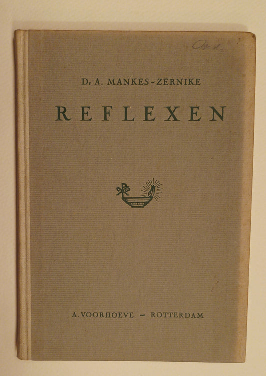[Gesigneerd] Anne Mankes-Zernike. Reflexen.