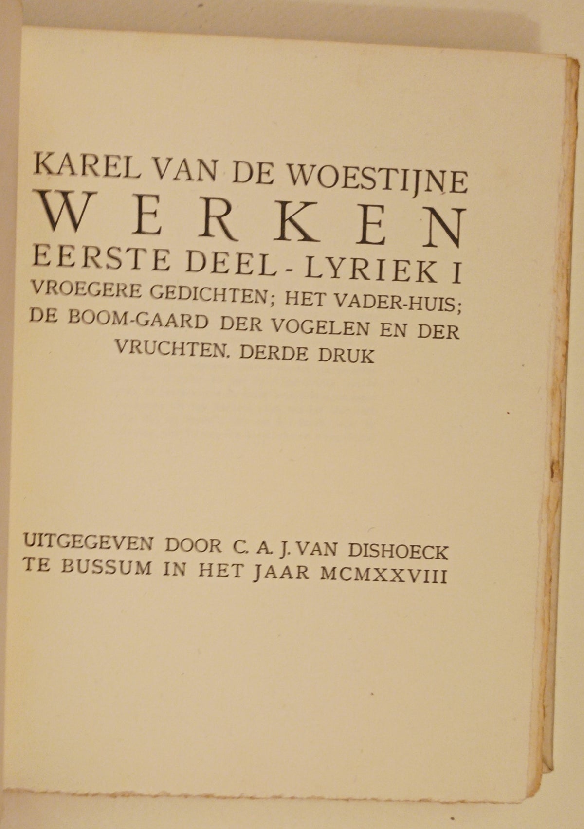 [Luxe] Karel van de Woestijne. Werken I-III.