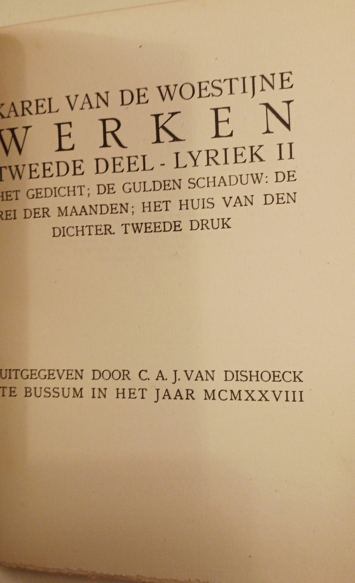 [Luxe] Karel van de Woestijne. Werken I-III.