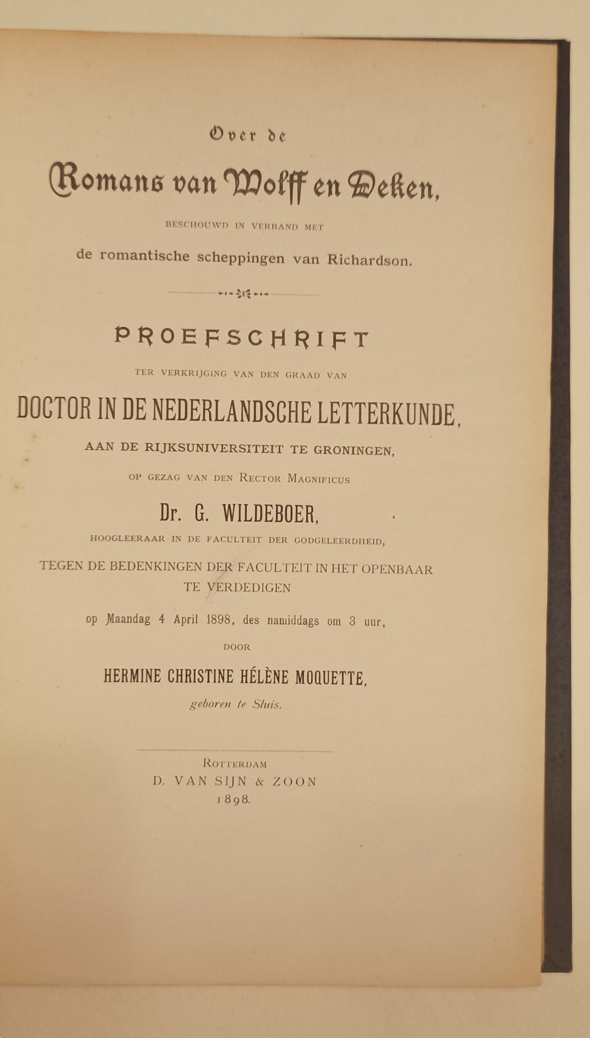H.C.H. Moquette. Over de romans van Wolff en Deken beschouwd in verband met de romantische scheppingen van Richardson.