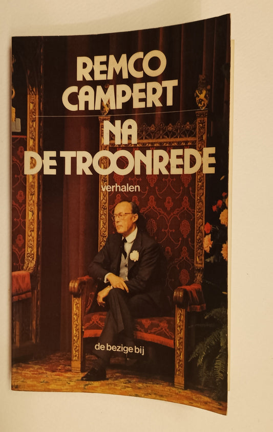 Remco Campert. Na de troonrede. Verhalen.