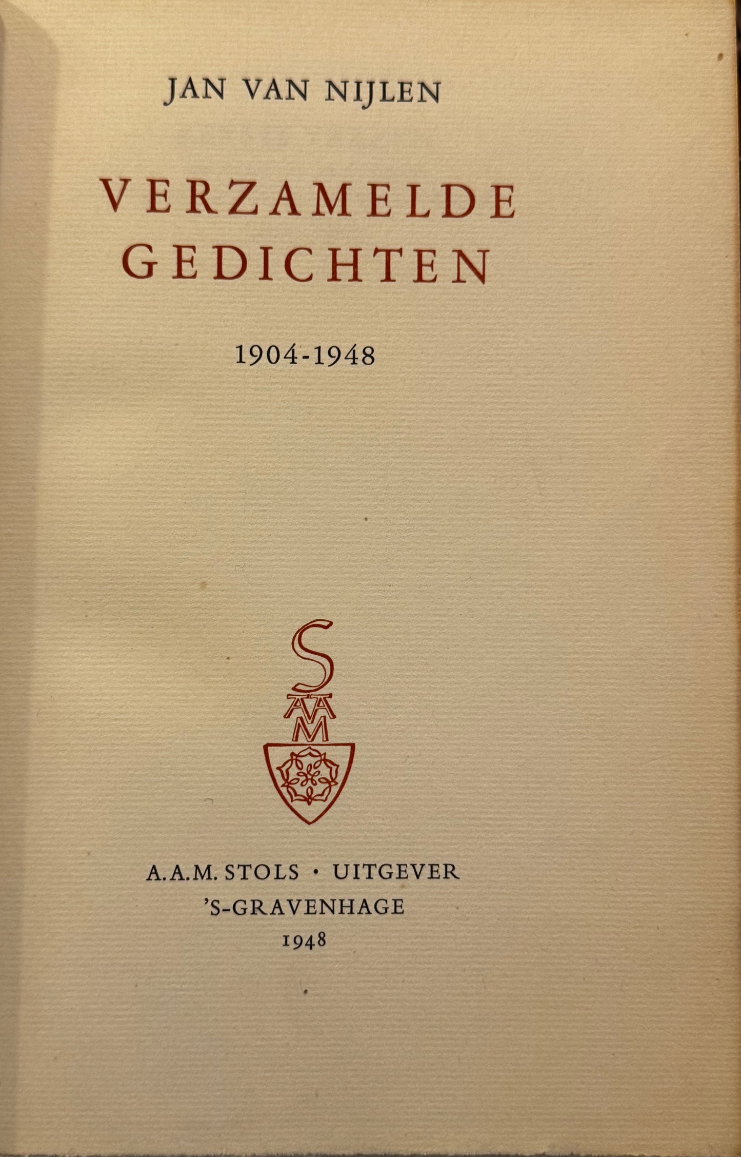 Jan van Nijlen, Verzamelde gedichten 1904-1948. 's-Gravenhage, A.A.M. Stols, 1948
