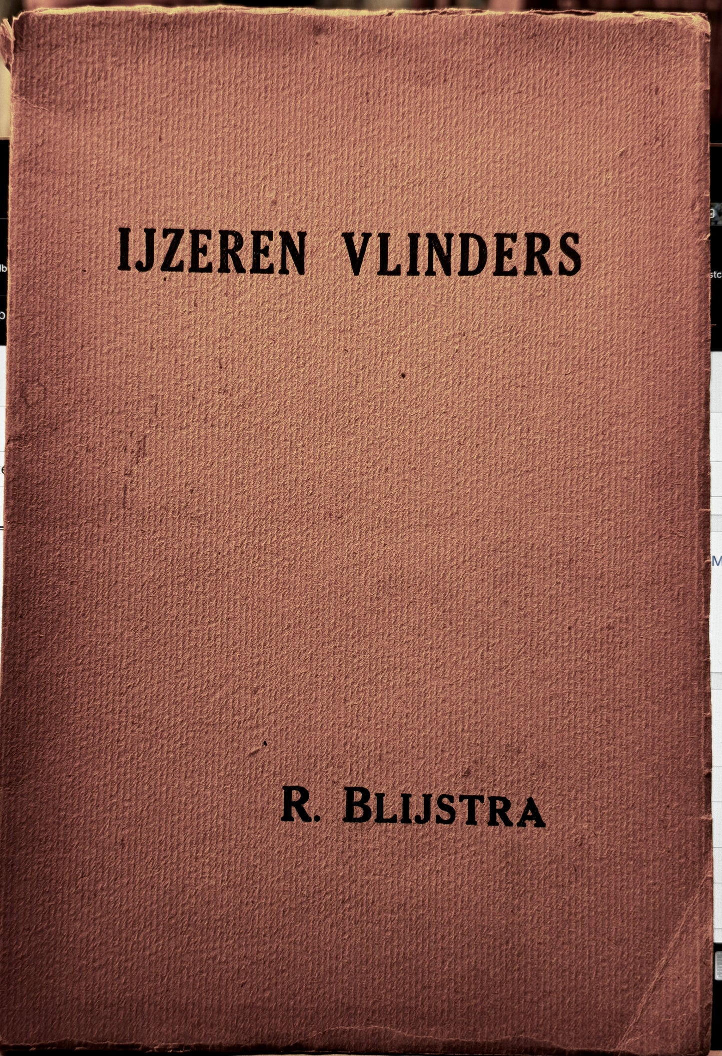 R. Blijstra. IJzeren vlinders. Met een teekening van A.C. Willink. Bussum, W.N. Dinger, 1927