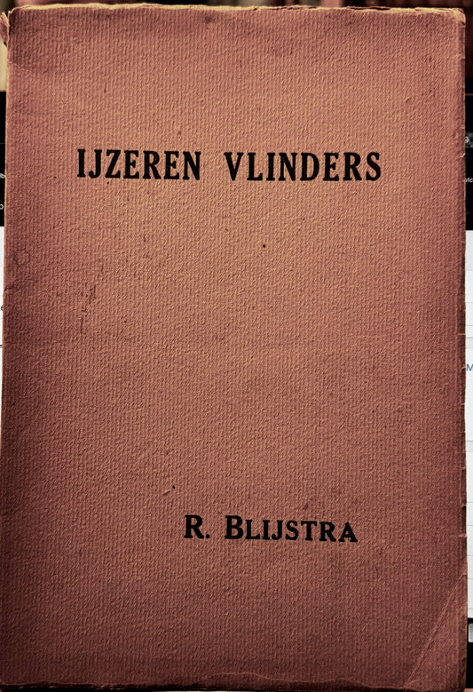 R. Blijstra. IJzeren vlinders. Met een teekening van A.C. Willink. Bussum, W.N. Dinger, 1927