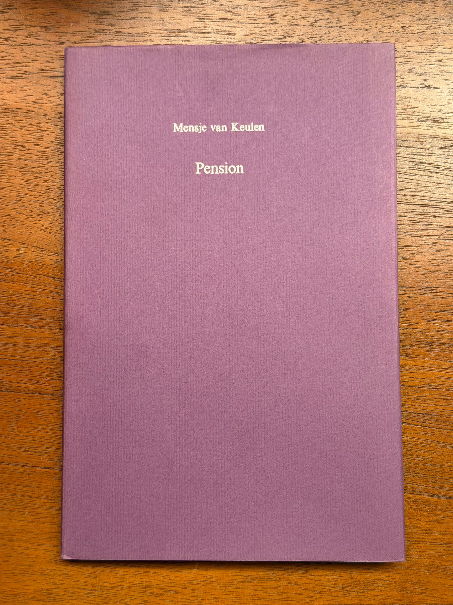 Mensje van Keulen, Pension. Peter Loeb Vitgever Amstelveen 1974