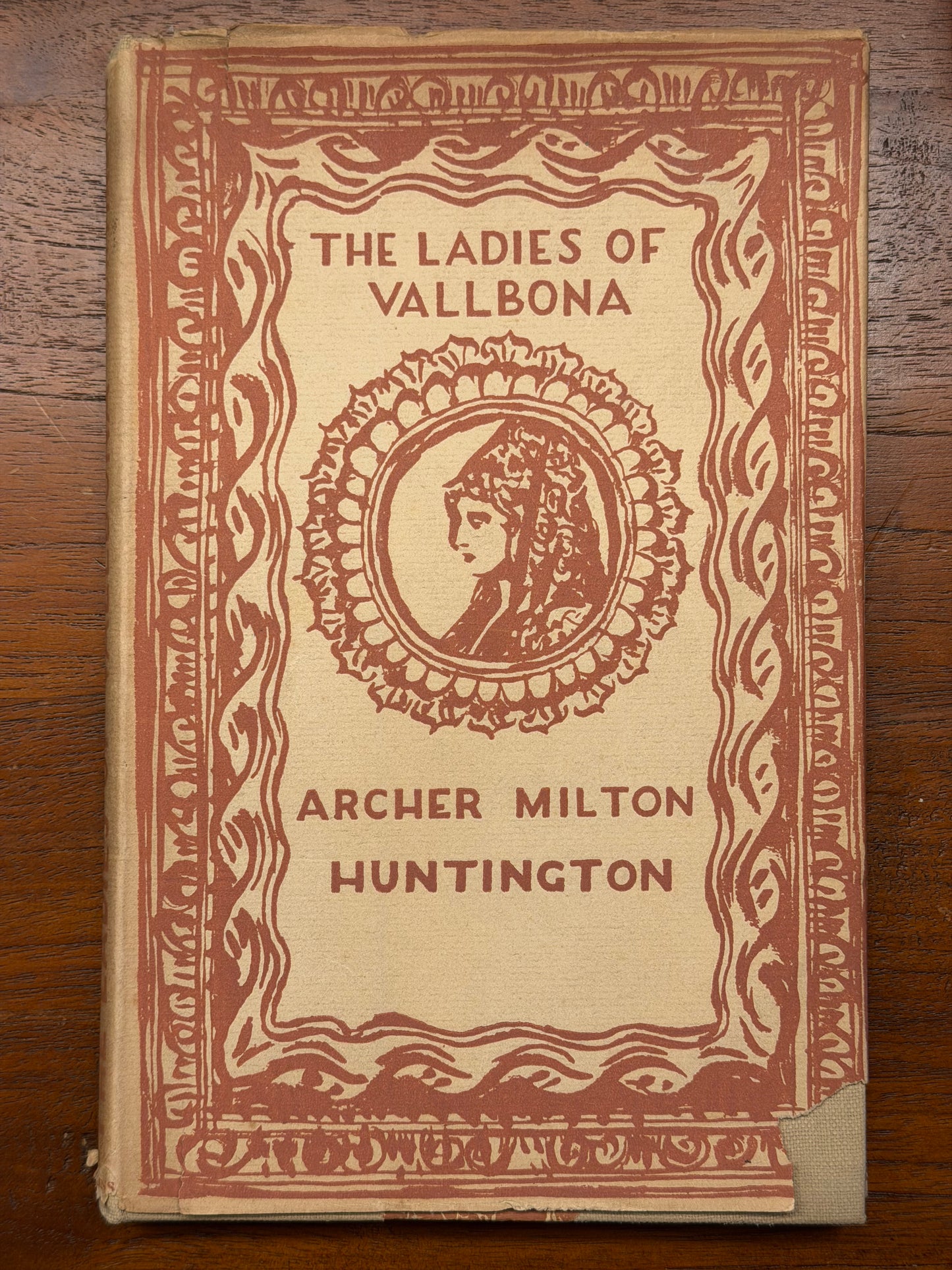 THE LADIES OF VALLBONA. ARCHER MILTON HUNTINGTON. ILLUSTRATED BY NORMAN HEPPLE. 1934