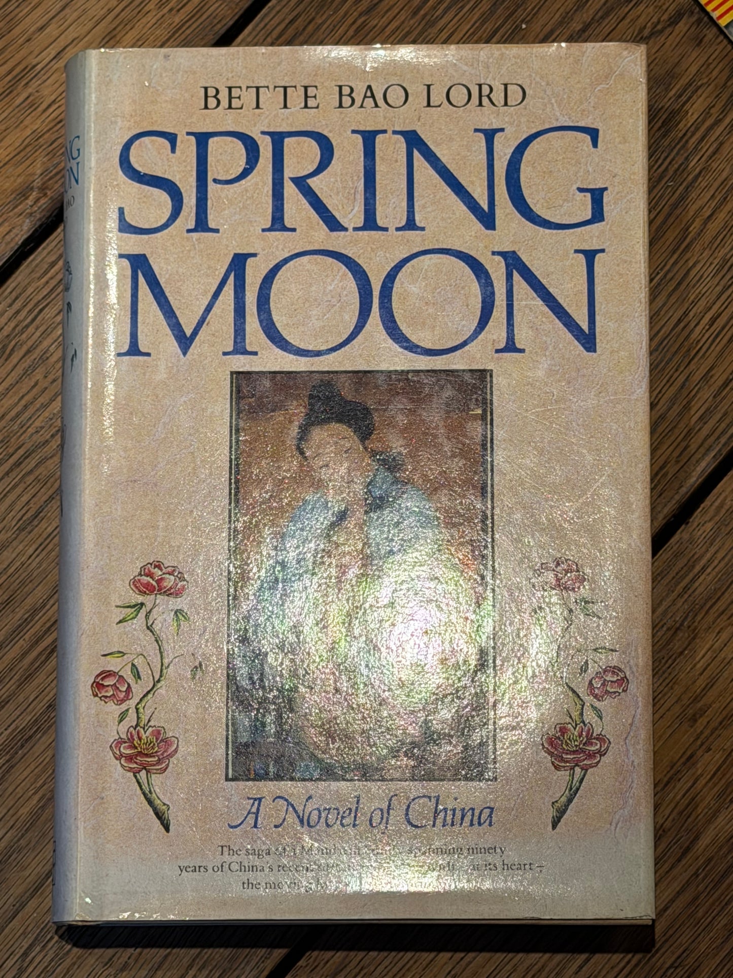 SPRING MOON A Novel of China BETTE BAO LORD