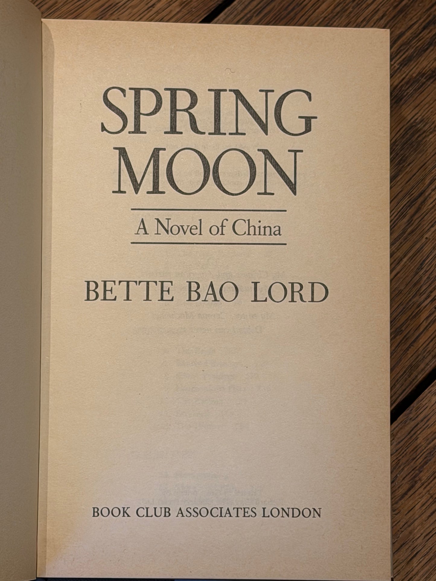 SPRING MOON A Novel of China BETTE BAO LORD