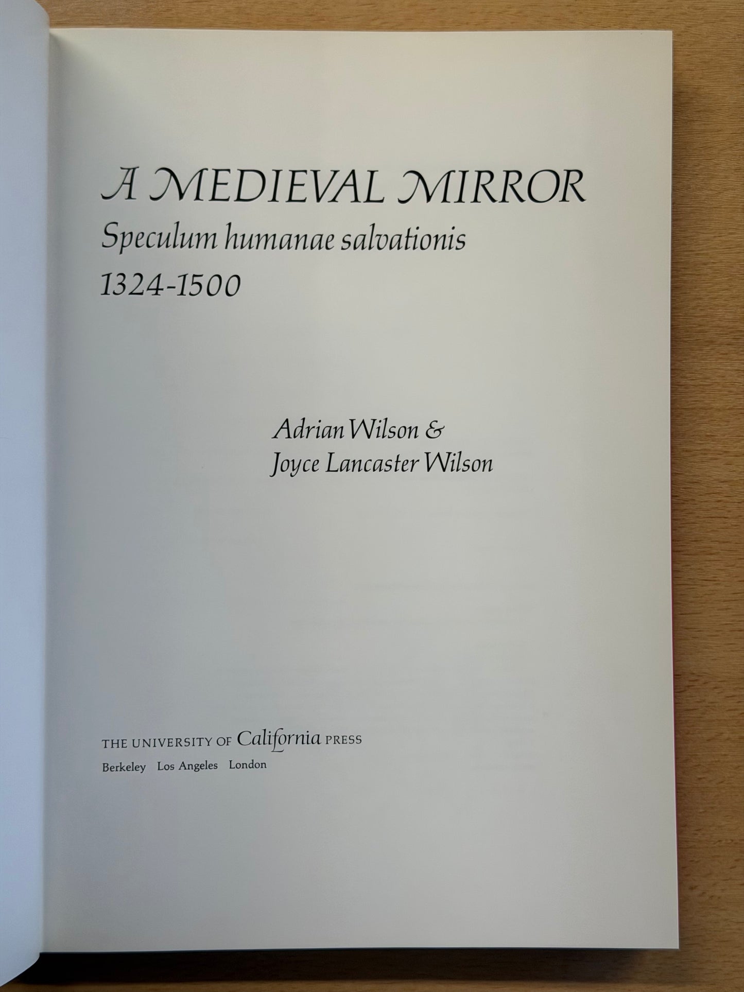 A MEDIEVAL MIRROR Speculum humanae salvationis 1324-1500