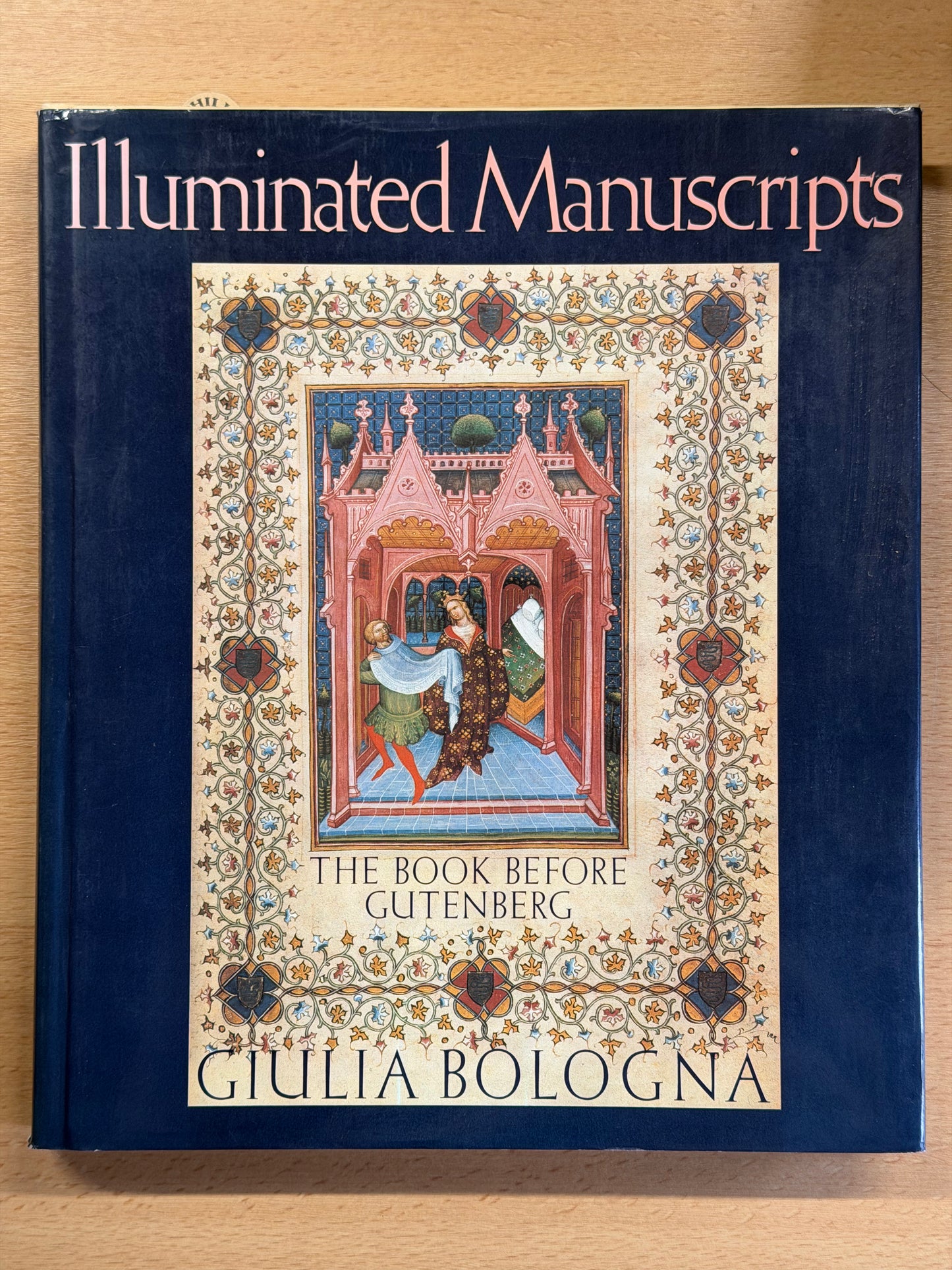 Illuminated Manuscripts THE BOOK BEFORE GUTENBERG. 2000