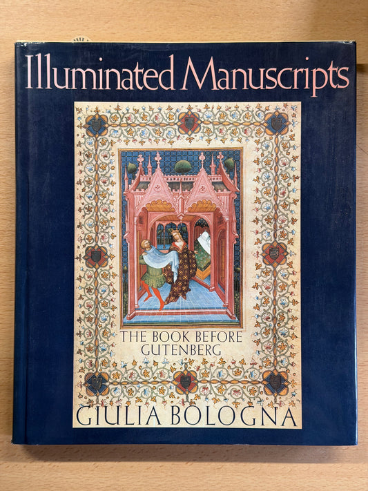 Illuminated Manuscripts THE BOOK BEFORE GUTENBERG. 2000