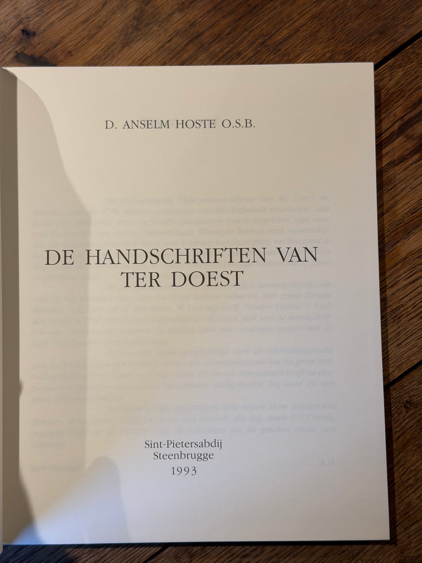 D. ANSELM HOSTE O.S.B. DE HANDSCHRIFTEN VAN TER DOEST. 1993