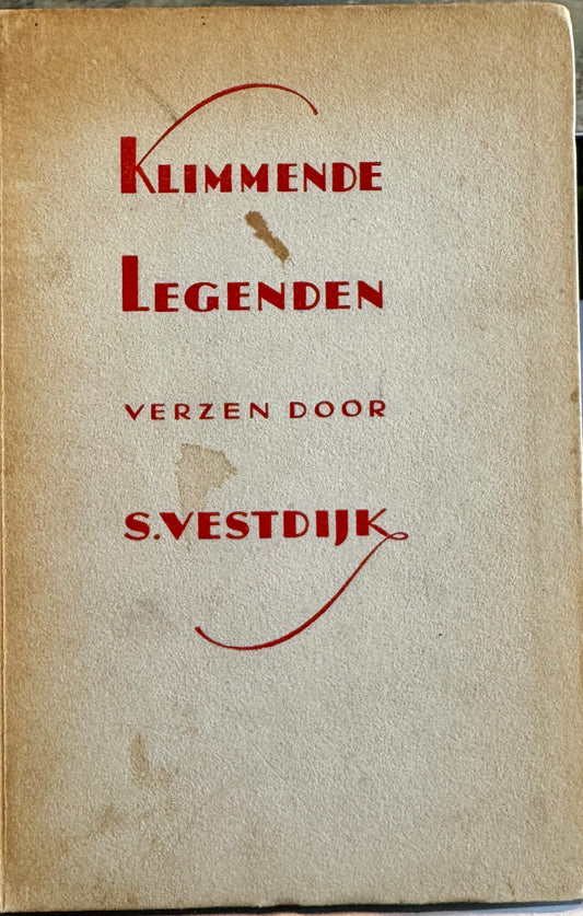 Simon Vestdijk, Klimmende legenden. Verzen. Rotterdam, Nijgh en Van Ditmar 1940