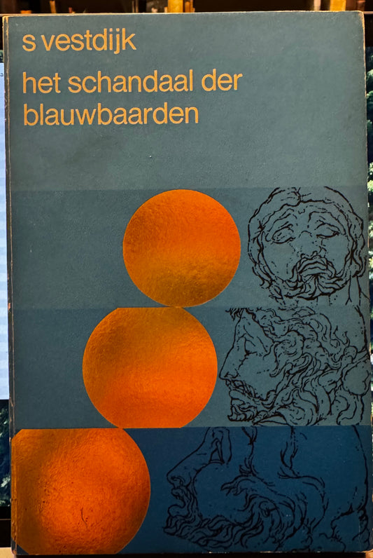Simon Vestdijk. Het schandaal der blauwbaarden. Den Haag-Rotterdam, Nijgh en Van Ditmar, [1968]