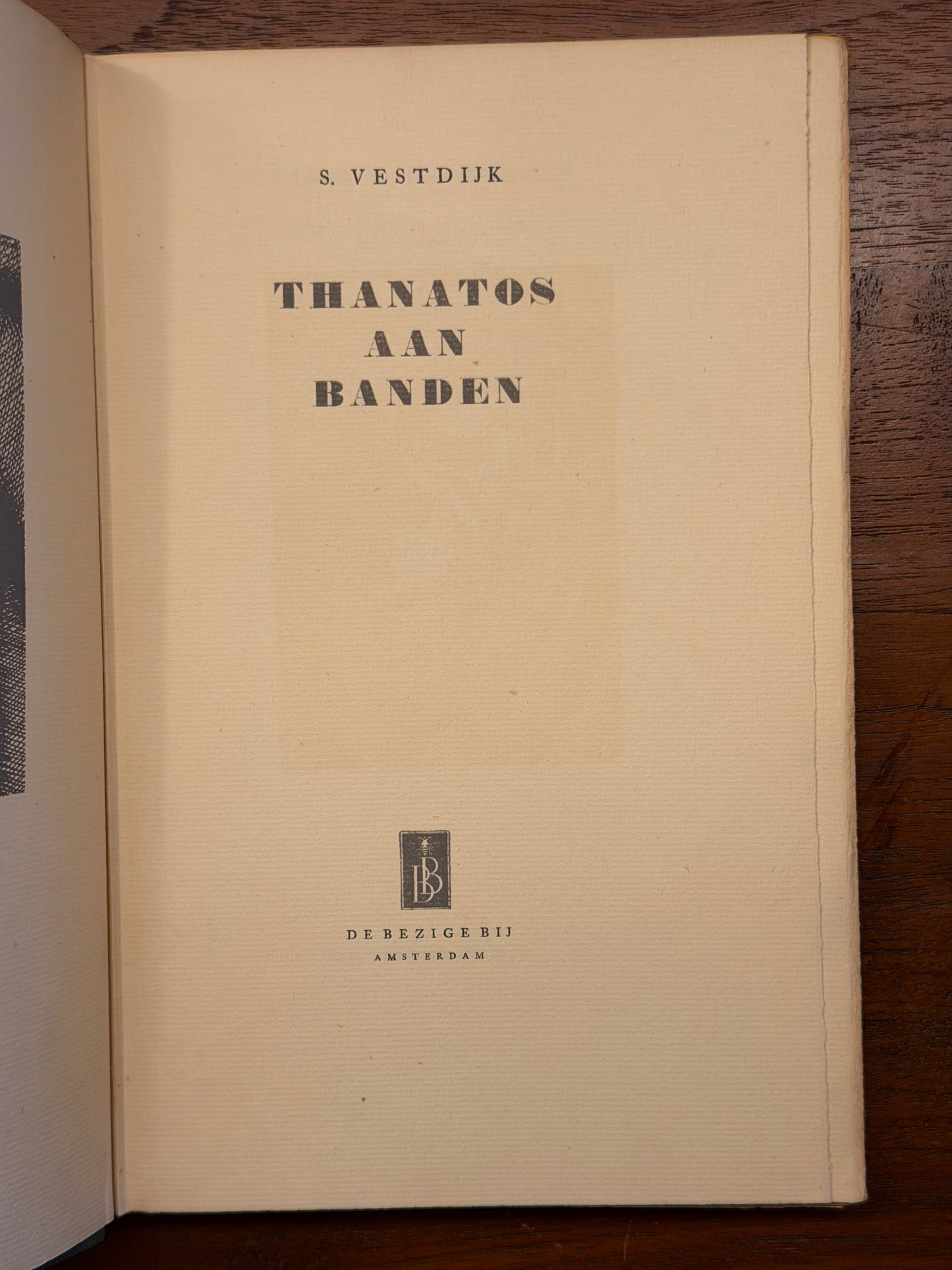 S. VESTDIJK. THANATOS AAN BANDEN