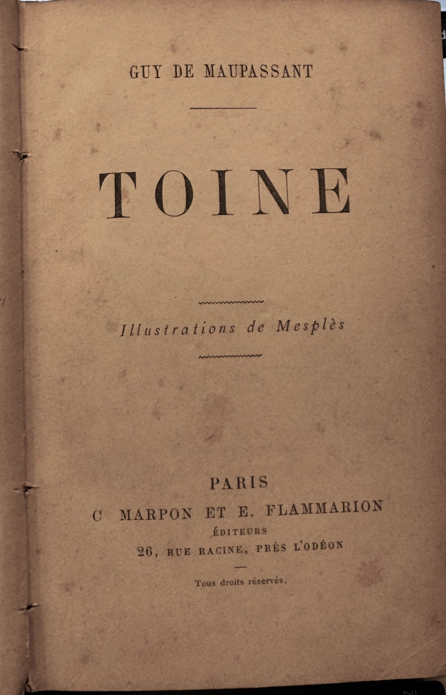 Guy de Maupassant, Toine. Paris, C. Marpon et E. Flammarion,