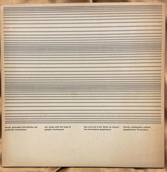Broekhoven, J. J., van J. Leering, Gosse Petersen & Pieter Brattinga (red.) Artypo: kunst, gemaakt met behulp van grafische technieken / art, made with the help of graphic techniques ... Eindhoven, Van Abbe Museum, 1967