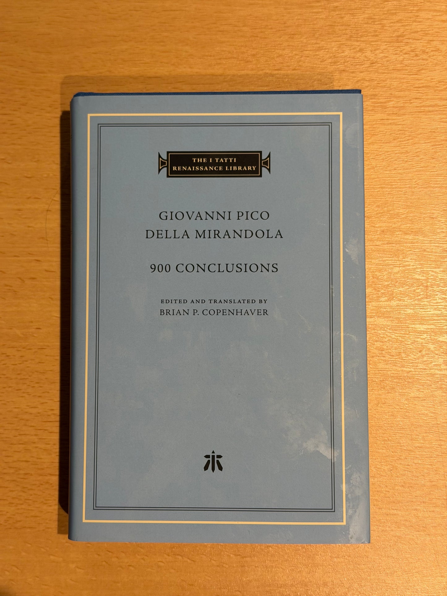 GIOVANNI PICO DELLA MIRANDOLA 900 CONCLUSIONS EDITED AND TRANSLATED BY BRIAN P. COPENHAVER