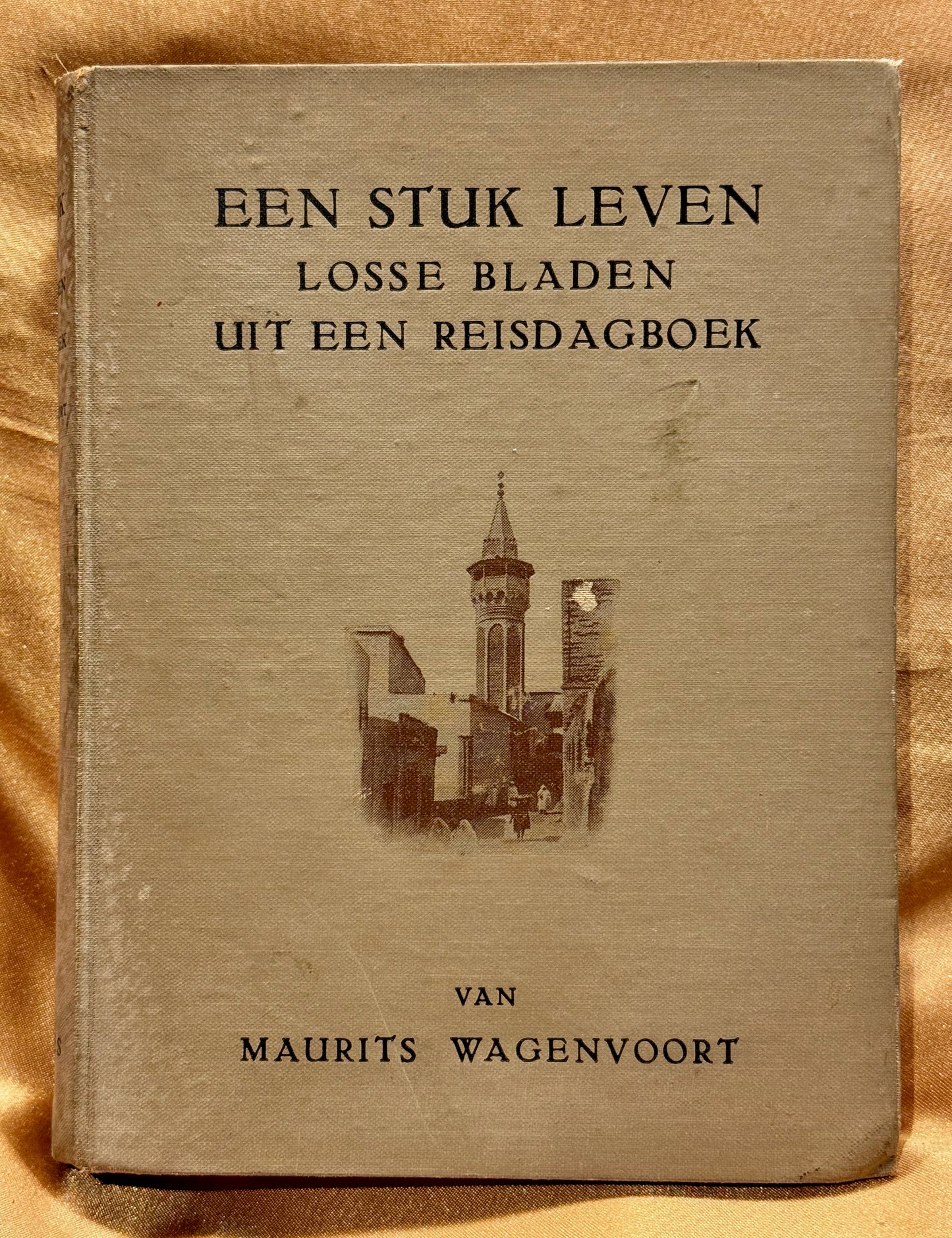 [Louis Couperus] Wagenvoort, Maurits. Een stuk leven. Losse bladen uit een reisdagboek. Santpoort, Mees, 1933.