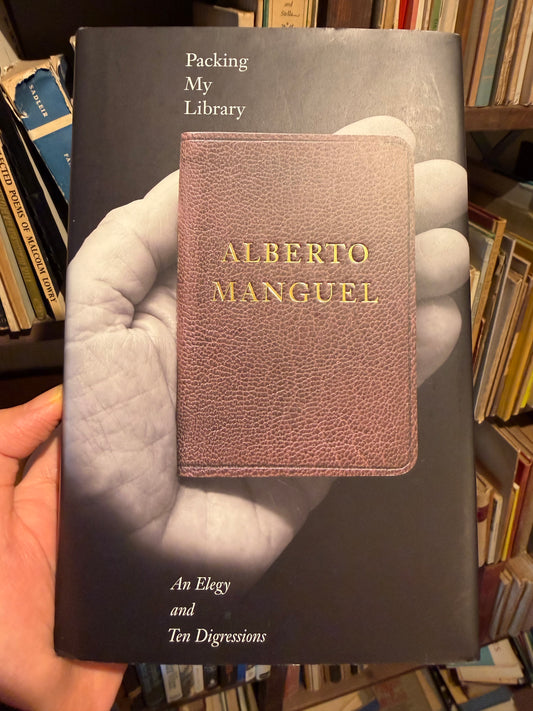 Alberto Manguel. PACKING MY LIBRARY