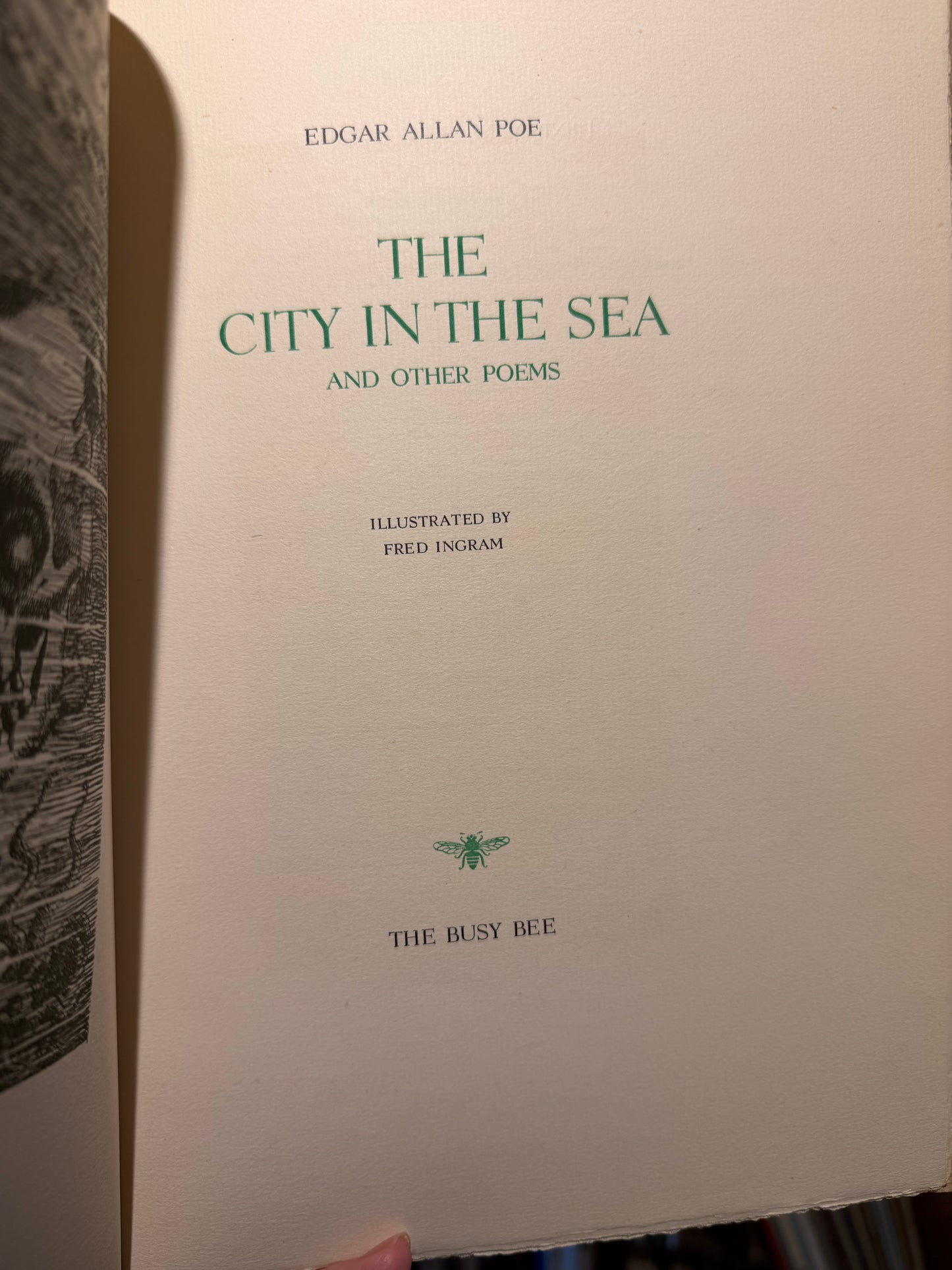 EDGAR ALLAN POE. THE CITY IN THE SEA AND OTHER POEMS. ILLUSTRATED BY FRED INGRAM