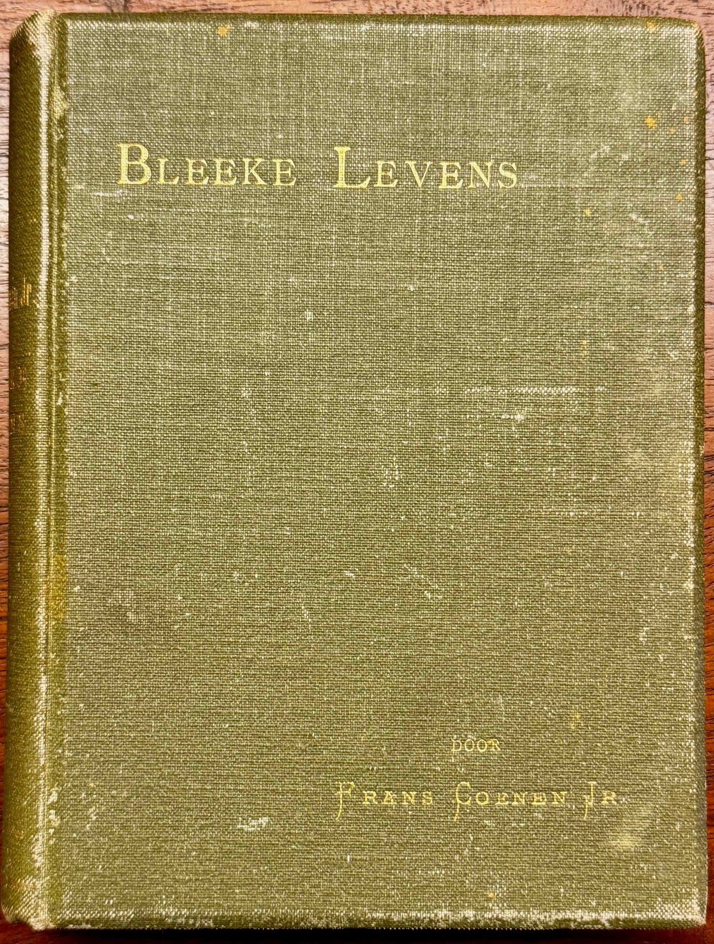 Coenen, Frans. Bleeke levens. ’s-Grav., Loman & Funke, 1899.