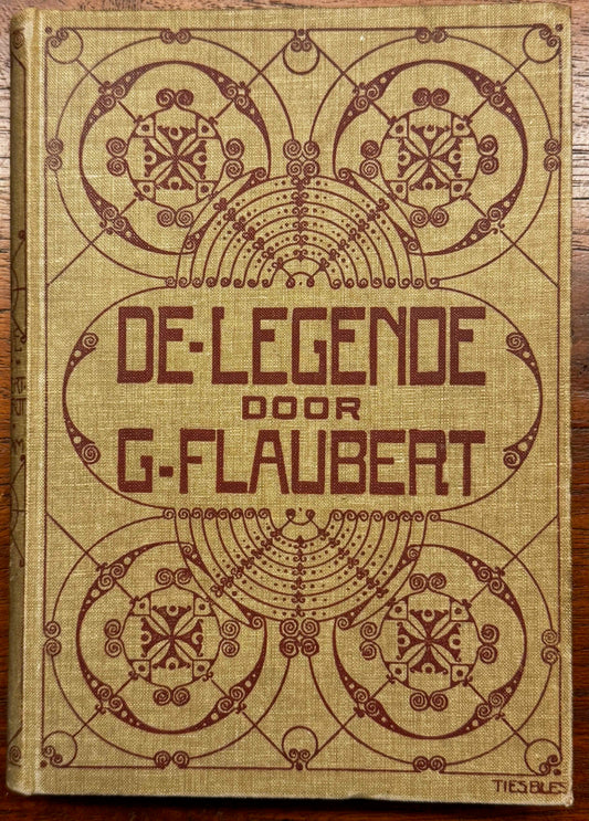 Flaubert, Gustave De legende van H. Juliaan den Herbergzame [+ Herodias + Een onnoozele ziel] Vert. d. Dirk Coster. Rotterdam, Meindert Boogaerdt, 1906.