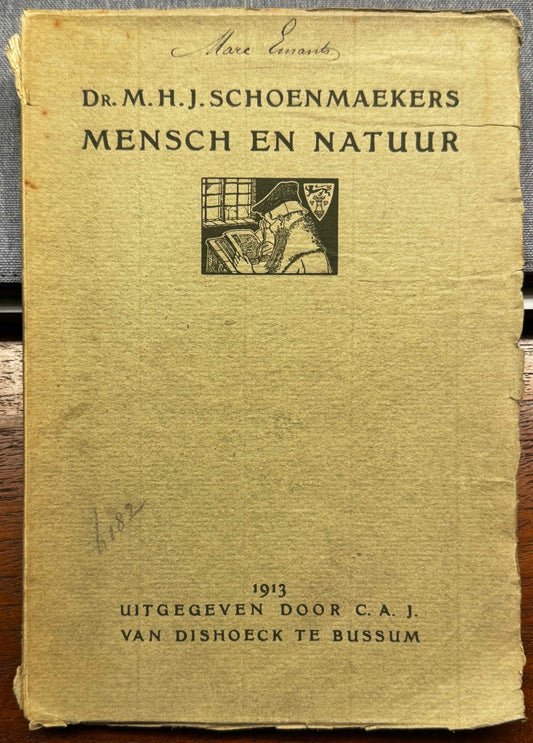 [Pau Wijnman. Mondriaan] M.H.J. Schoenmaekers. Mensch en natuur. Een mystische levensbeschouwingBussum, Van Dishoeck, 1913.