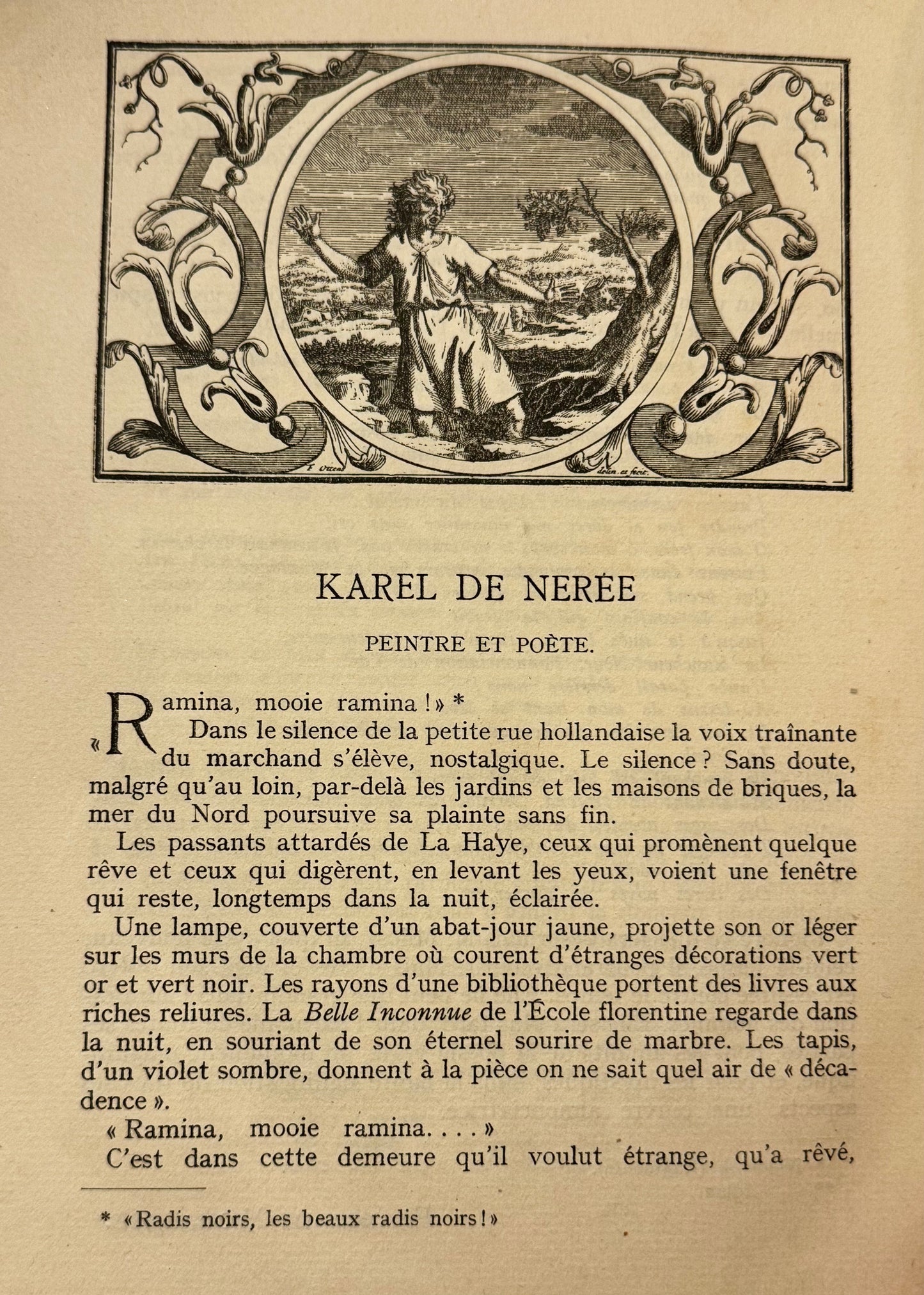 Nerée tot Babberich, Carel de ‘Deux poemes’, & Nandor de Solpray ‘Carel de Nerée: Peintre et Poet’, in: La Revue de Hollande, 1916-I, p. 854-855 & 1442-1447.