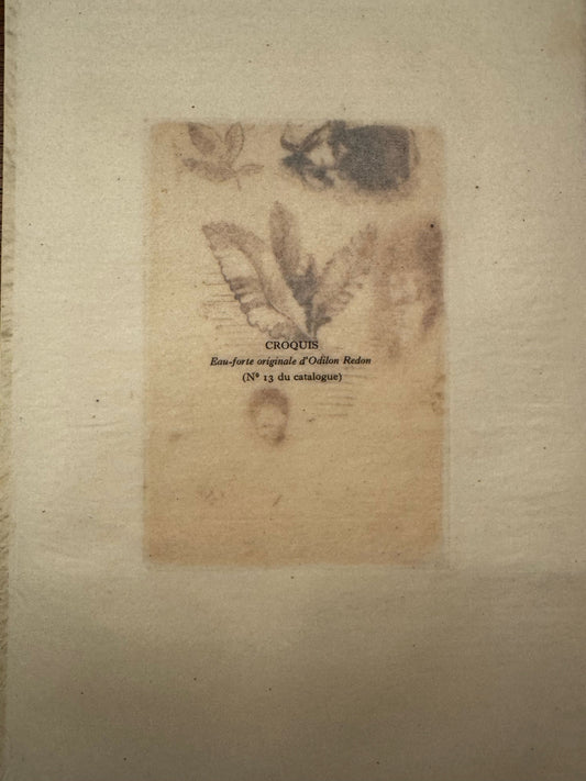 Redon, Odilon Croquis. Oorspronkelijke eau-forte. Losbladig supplement met beschermtissue uit deluxe ed. Lettres d’Odilon Redon. 1916.