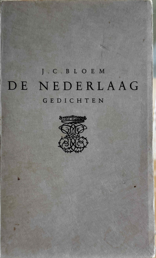 [LUXE] Bloem, J.C. De nederlaag. Gedichten. Haarlem, Enschedé, 1937.
