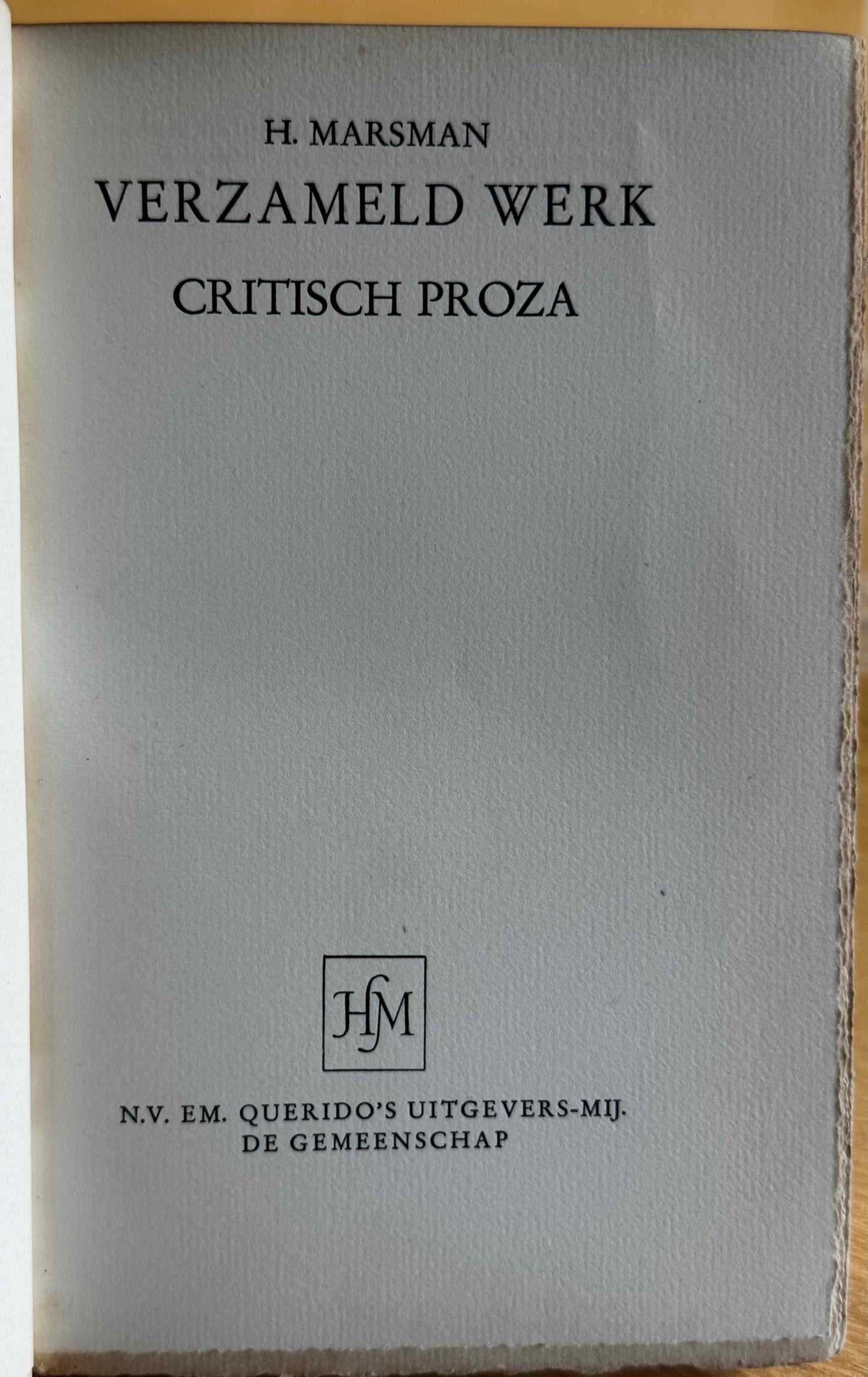 [LUXE] Marsman, H. Verzameld werk. Critisch proza. Amst.,/Bilthoven, Querido/De Gemeenschap, 1938.