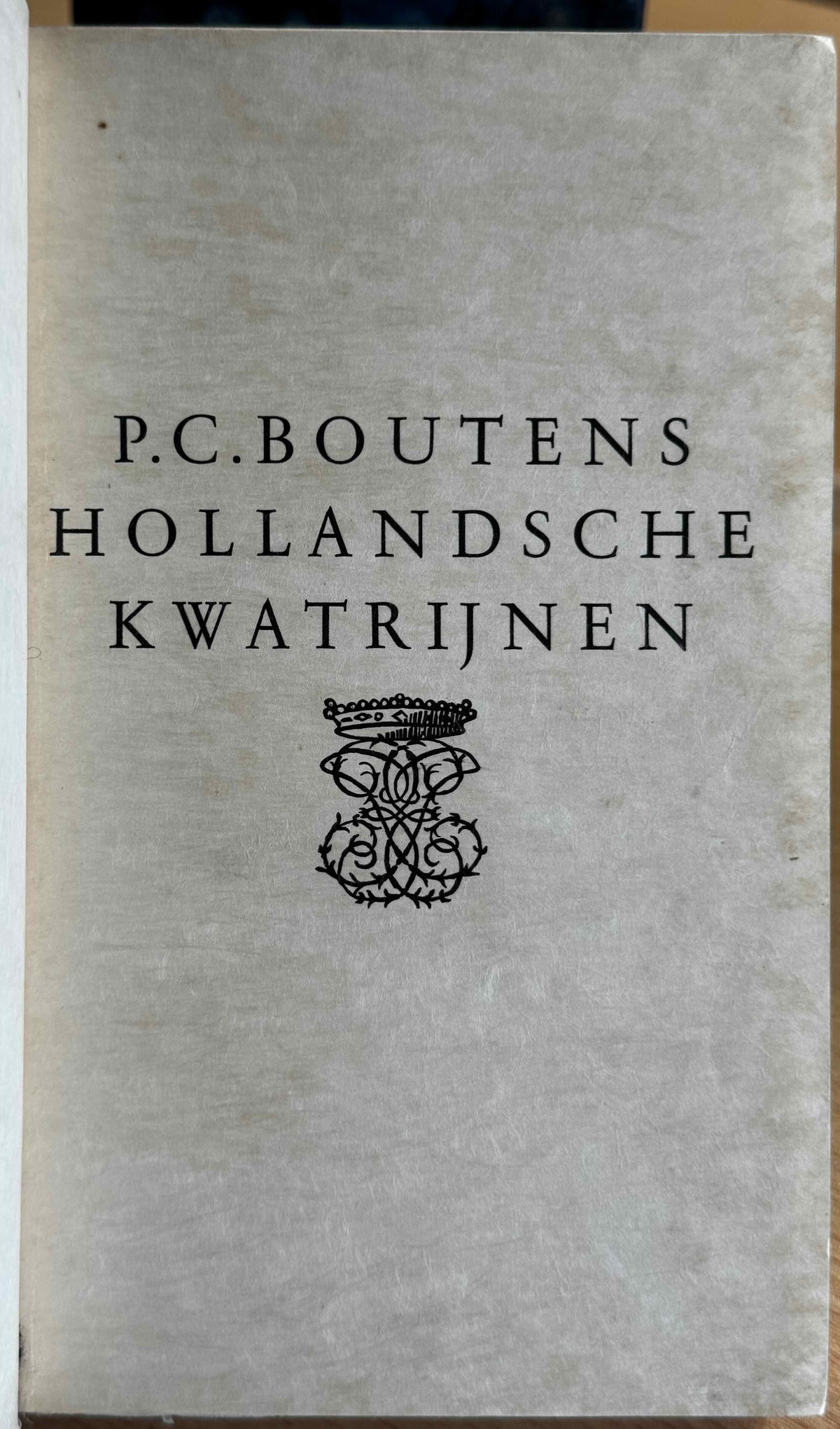 [LUXE] Boutens, P.C. Honderd Hollandsche Kwatrijnen. Haarlem, Enschedé, 1932.