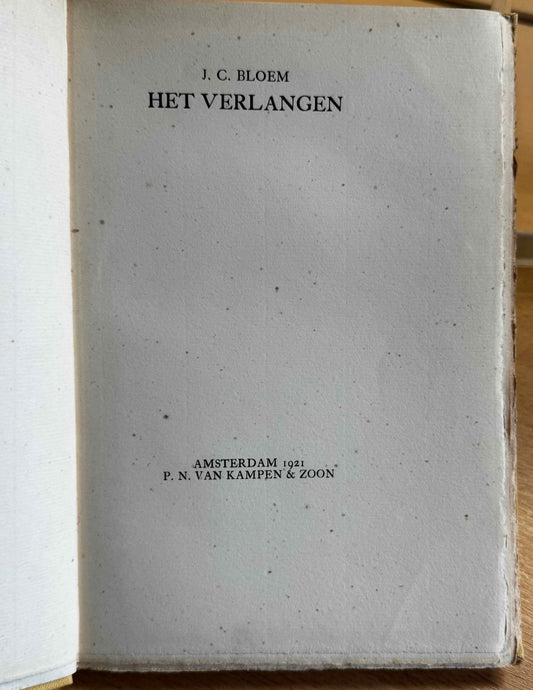 [LUXE] Bloem, J.C. Het verlangen. Amst., Van Kampen, 1921. 1ste druk.