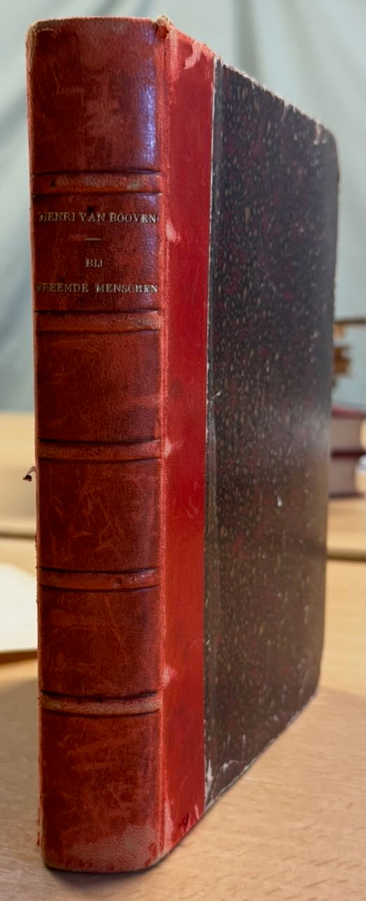 [Luxe] Booven, Henri van Bij vreemde menschen. Amsterdam, Wereldbibliotheek, 1922.