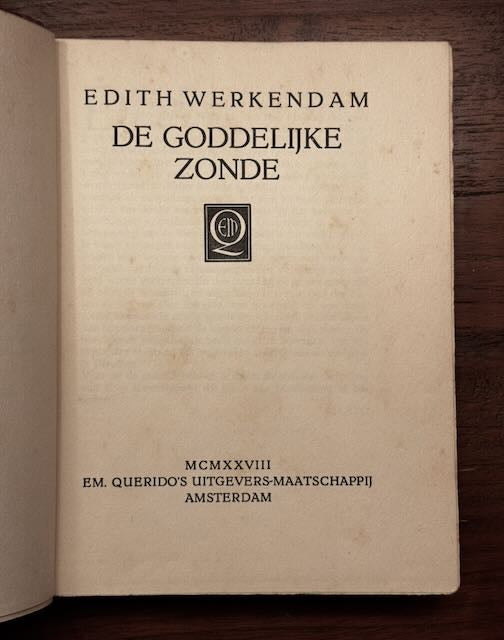 [Queer literatuur] Werkendam, Edith De goddelijke zonde. Amsterdam, Querido, 1928.