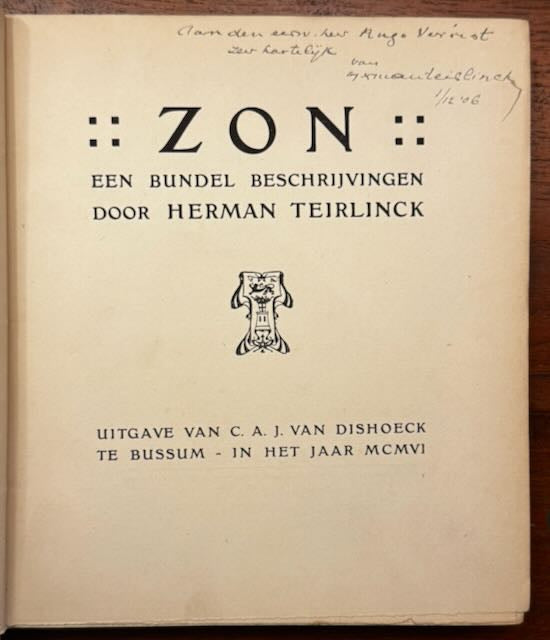 [Gesigneerd] Teirlinck, Herman Zon. Een bundel beschrijvingen. Bussum, Van Dishoeck, 1906.