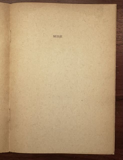 [H.N. Werkman] Achterberg, Gerrit Meisje. [Groningen], Volière Reeks, In agris occupatis, 1944.