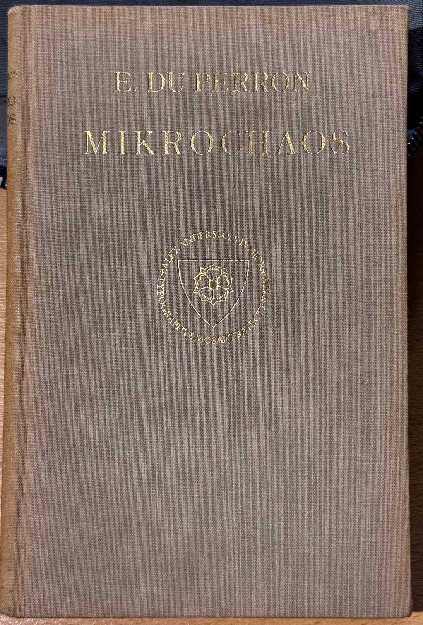 E.du Perron. Mikrochaos. Met een tekening van A.C. Willink. Brussel &amp; Maastricht, A.A.M. Stols, 1932