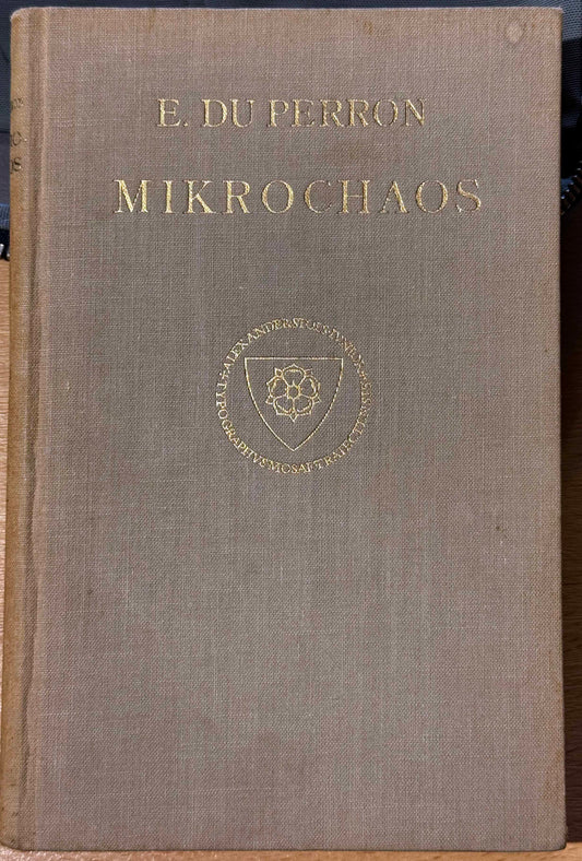 E.du Perron. Mikrochaos. Met een tekening van A.C. Willink. Brussel &amp; Maastricht, A.A.M. Stols, 1932