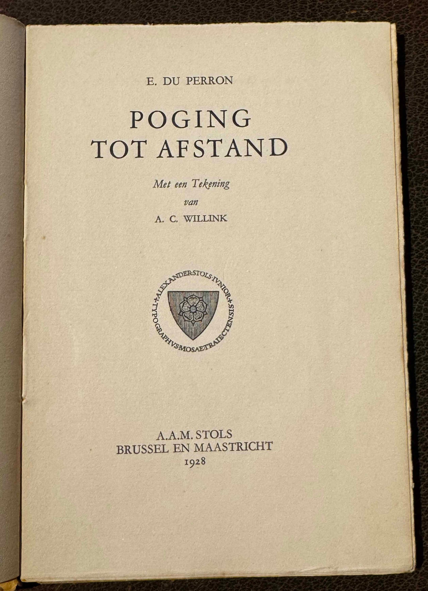 E. du Perron, Poging tot afstand. Met een tekening van A.C. Willink. Bussum, bij W.N. Dinger, Parklaan, 27, 1927