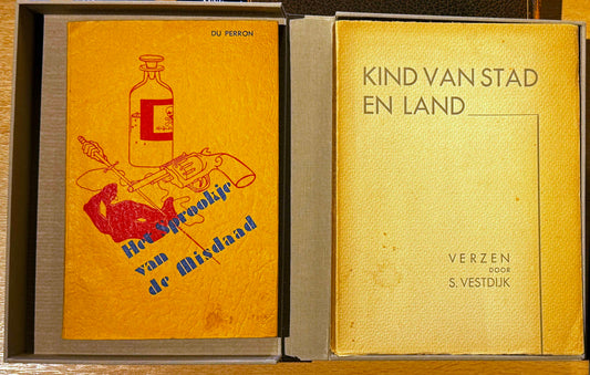 E. du Perron Het sprookje van de misdaad. Amsterdam-Batavia, Kolff, [1938]  en Simon Vestdijk, Kind van stad en land, Rotterdam, 1936