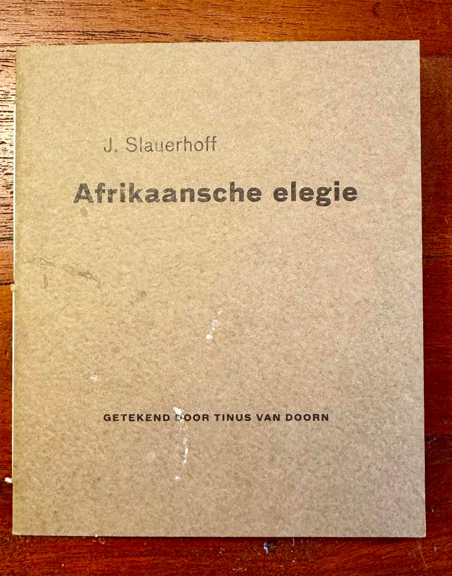 J. Slauerhoff, Afrikaansche elegie. Geteled door Tinus van Doorn. 2005
