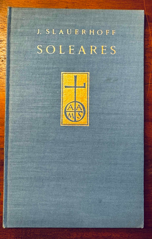 J. Slauerhoff, Soleares, Maastricht, A.A.M. Stols, 1939