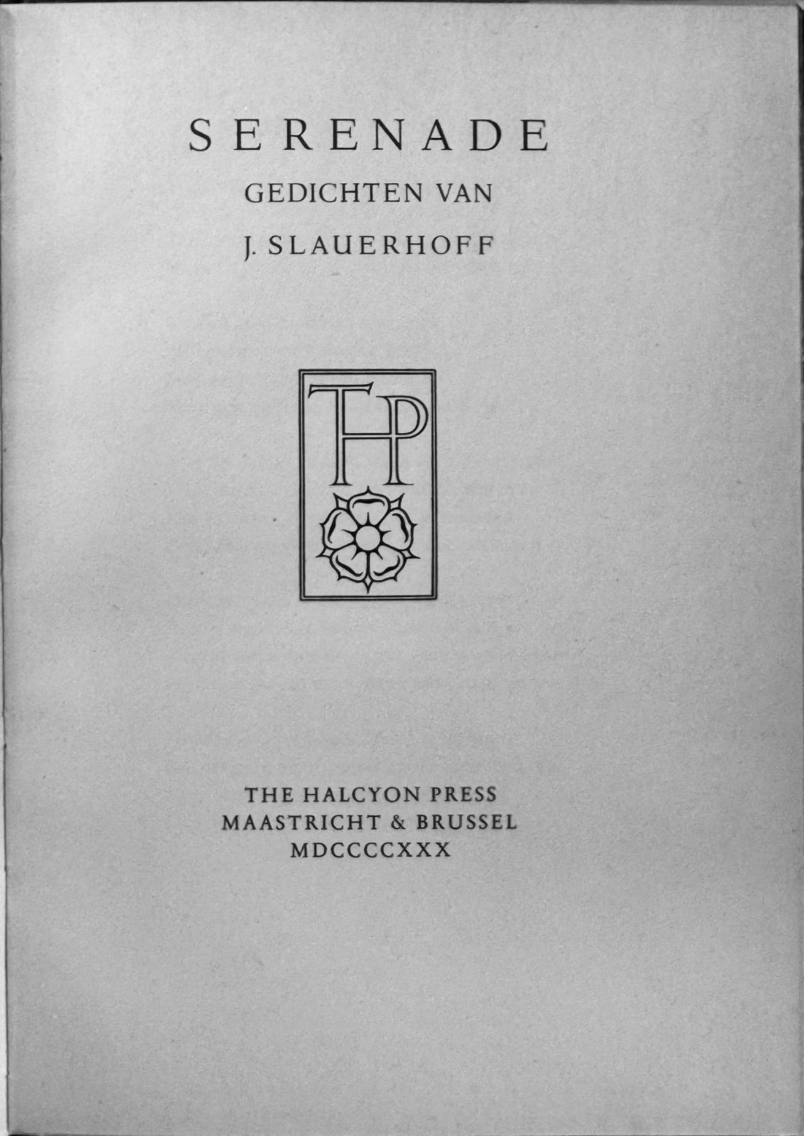 SERENADE GEDICHTEN VAN J. SLAUERHOFF (1930)