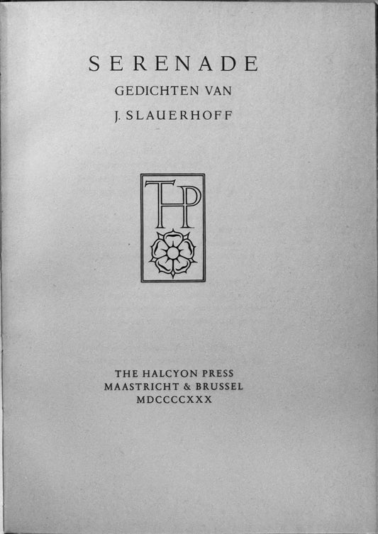 SERENADE GEDICHTEN VAN J. SLAUERHOFF (1930)