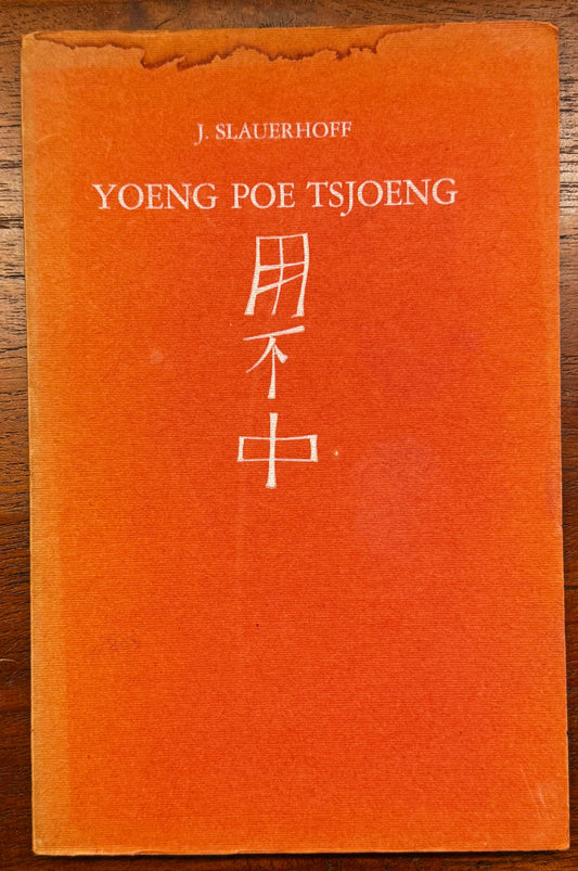 J. Slauerhoff, Yoeng Po Tsoeng, Maastricht & Brussel, 1933